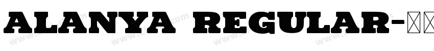 Alanya Regular字体转换